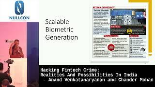 Hacking Fintech Crime Realities & Possibilities by Anand.V & Chander Mohan  Nullcon Goa 2022