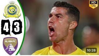 Al Nassr VS Al Ain  4-3  Penalty 1-3  Match Highlights  AFC Champions League  Cristiano Ronaldo