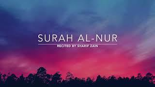 Surah Al-Nur  - سورة النور   Sharif Zain  English Translation