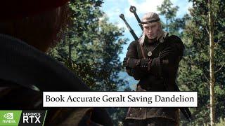 Book Accurate Geralt Saving Dandelion  Witcher 3 at 2024 With Ray Tracing & DLSS