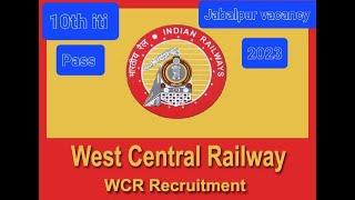 10th Iti Pass West Central Railway Recruitment 2023 #subscribe #career #viral