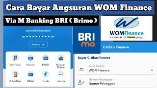 Cara Bayar Angsuran WOM Finance Lewat M Banking BRI  Brimo  - Bayar Cicilan Motor WOM