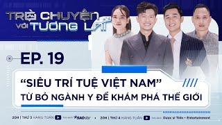 Từ Bỏ 6 Năm Ngành Y Để Tìm Sự Phù Hợp  Dược Sĩ Tiến Nguyên Khang Trò Chuyện Với Tương Lai Tập 19