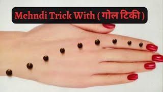 Simple Mehndi Design For Back Hands  Gol Tikki Mehndi Design With Trick
