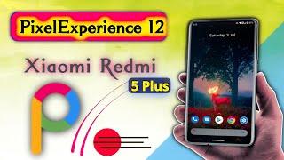 PixelExperience 12 For Xiaomi Redmi note 55 Plus Vince Smooth Rom  Good Performance Android 12