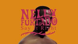 Nelly Furtado - Say it Right Rocco Tetro Osama Rework