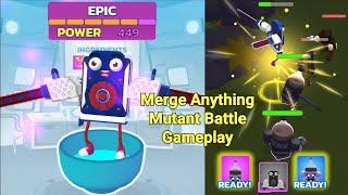 Merge Anything - Mutant Battle Game Gameplay