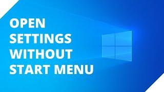 How to open Windows 10 or 11 settings without start menu with keyboard