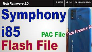 Symphony i85 Flash File  Hang-Logo-Dead-Fix 100% Tested