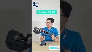 Máy ép cos thủy lực dùng pin EZS 400