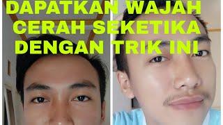 Tutorial Mencerahkan wajah dalam sekejap langsung terlihat Ternyata Begini...