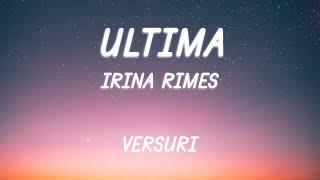 Irina Rimes - Ultima  Lyric Video