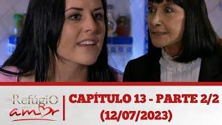 um refúgio para o amor capítulo 13 - parte 22 12072023