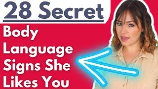 28 Secret BODY LANGUAGE Signs She Likes You – How To Tell If A Girl Likes You Using Body Language