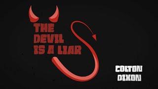 Colton Dixon – Devil Is A Liar Official Lyric Video