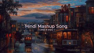 Evening Hindi Mashup  Hindi Mashup Song  After Rain Song  ️️