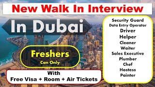 New Walk In Interview IN Dubai For Security Guard Data Entry Operator  Driver Helper Cleaner.