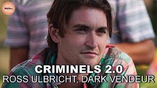 Ross Ulbricht et Silk Road  LAscension et la Chute de lEmpereur du Darknet  Réel·le·s  PARTIE 1