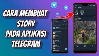 Cara Membuat Status Atau Story Di Telegram