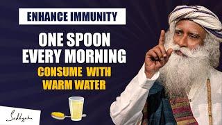 Eat This Daily One Spoon In Morning With Warm Water  Increase  Immunity and Oxygen  Sadhguru
