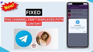 This Channel Cant Be Displayed On Telegram_How To Fix Unlock All Telegram Channels