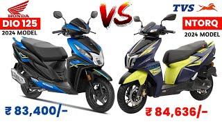 Honda Dio 125 VS Ntorq 125 2024 Model  Best 125cc Scooty  On Road Price  MileageNtorq 2024 Model