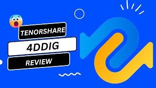 Tenorshare 4DDig Review Unlock the Secrets of Digital Data