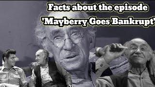 Facts About The Episode Mayberry Goes Bankrupt