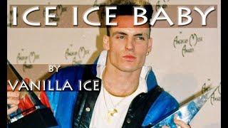 ICE ICE BABY by VANILLA ICE with LYRICS