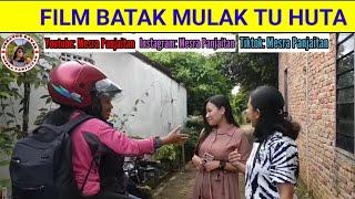 Film Batak Mulak Tu Huta  Film Batak Terbaru Pulang Kampung