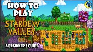How To Play Stardew Valley  A Beginners Guide
