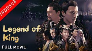 【INDO SUB】Legend of King  Film Wuxia Action China  VSO Indonesia