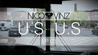 NICO & VINZ - US in the U.S U.S TOUR DOCUMENTARY EP 03