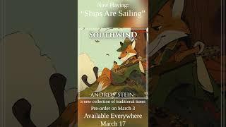 Ships Are Sailing - Southwind Album Preview