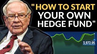 Warren Buffett How To Start Your Own Investment Fund