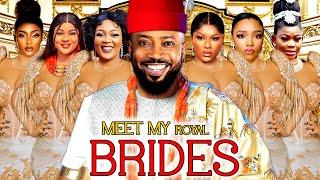 Meet My Royal BridesNEW RELEASED- 2024 Nig Movie