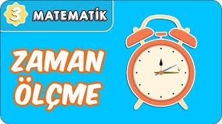 Zaman Ölçme   3.Sınıf Matematik evokul Kampı