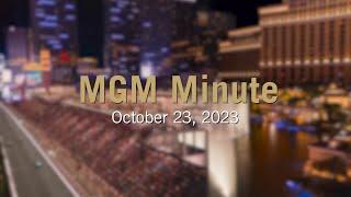 MGM Minute  October 23 2023  MGM Resorts