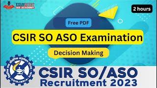 CSIR Recruitment 2023  Decision Making  CSIR SOASO classes