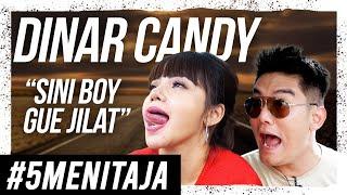 DINAR CANDY GUE MASIH PERAWAN BOY  #5MENITAJA