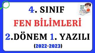 4. Sınıf Fen Bilimleri 2. Dönem 1. Yazılı  2022-2023