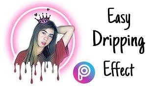 EASY PICSART DRIPPING EFFECT  PicsArt Tutorial  How I edit my photo using PicsArt