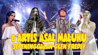 8 ARTIS ASAL MALUKU SEPENINGGALAN GLEN FREDLY