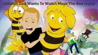 Childish Dad wants to watch Maya The Bee 1975