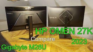 HP OMEN 27k vs Gigabyte M28U Picture Quality Viewangle and Design  Compare