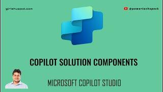 Copilot Solution Components