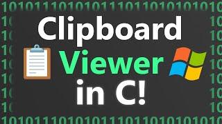 Making Simple Clipboard Viewer in C on Windows