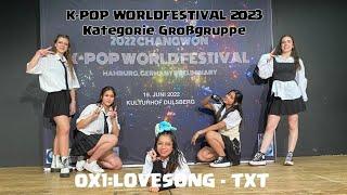 KPOP DANCE CONTEST HAMBURG K-POP WORLDFESTIVAL 2022  Kategorie Großgruppe I TXT - 0X1=LOVESONG