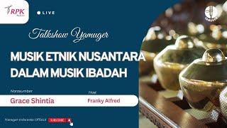 MUSIK ETNIK NUSANTARA DALAM MUSIK IBADAH  YAMUGER  MINGGU 23 JUNI 2024