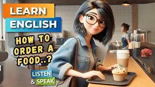 How To Order Food .?  English Stories  English Listening Skills - Speaking Skills.